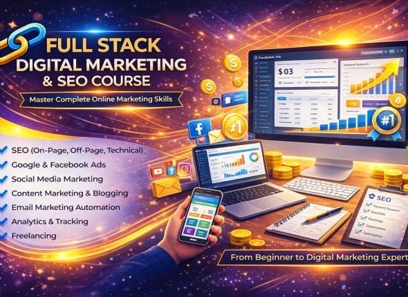 Full Stack Digital Marketing and SEO Course